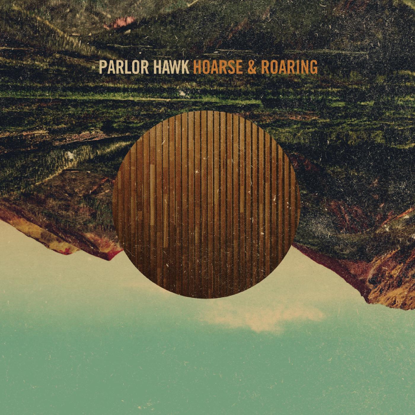 Parlor Hawk - Like Thieves