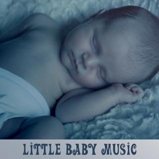 Little Baby Music – Baby Sleeping Music, Gentle Natural Sleep for Babies, Relaxing Piano Cradle Song, Calm Soft Background Music for Baby