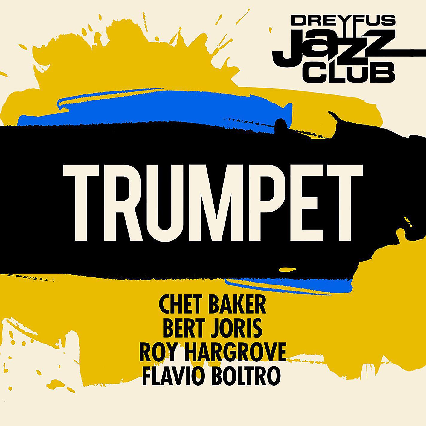 Постер альбома Dreyfus Jazz Club: Trumpet