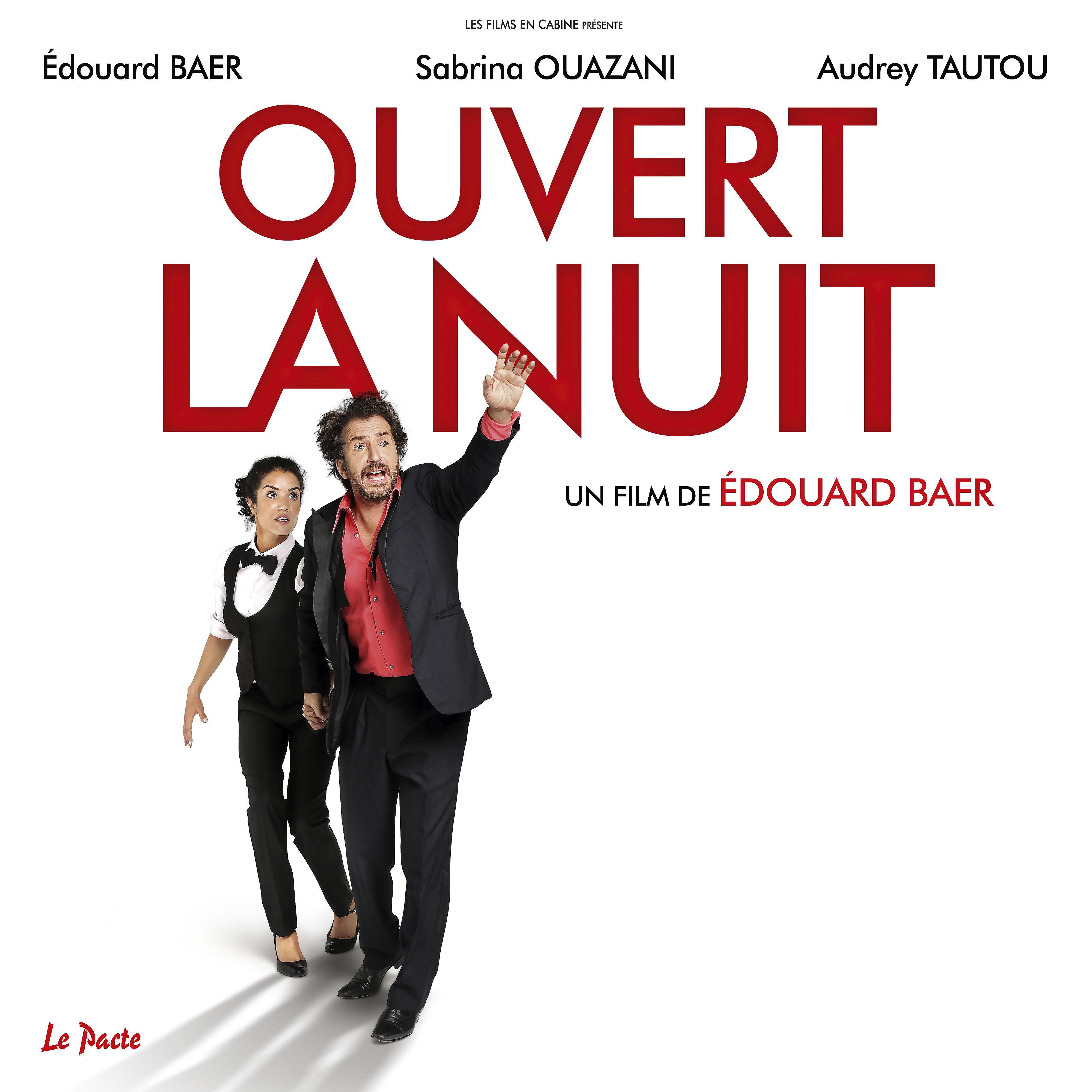 Постер альбома Ouvert la nuit (feat. Edouard Baer)