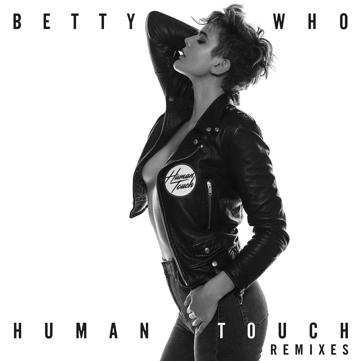 Betty Who - Human Touch (PACES Remix)