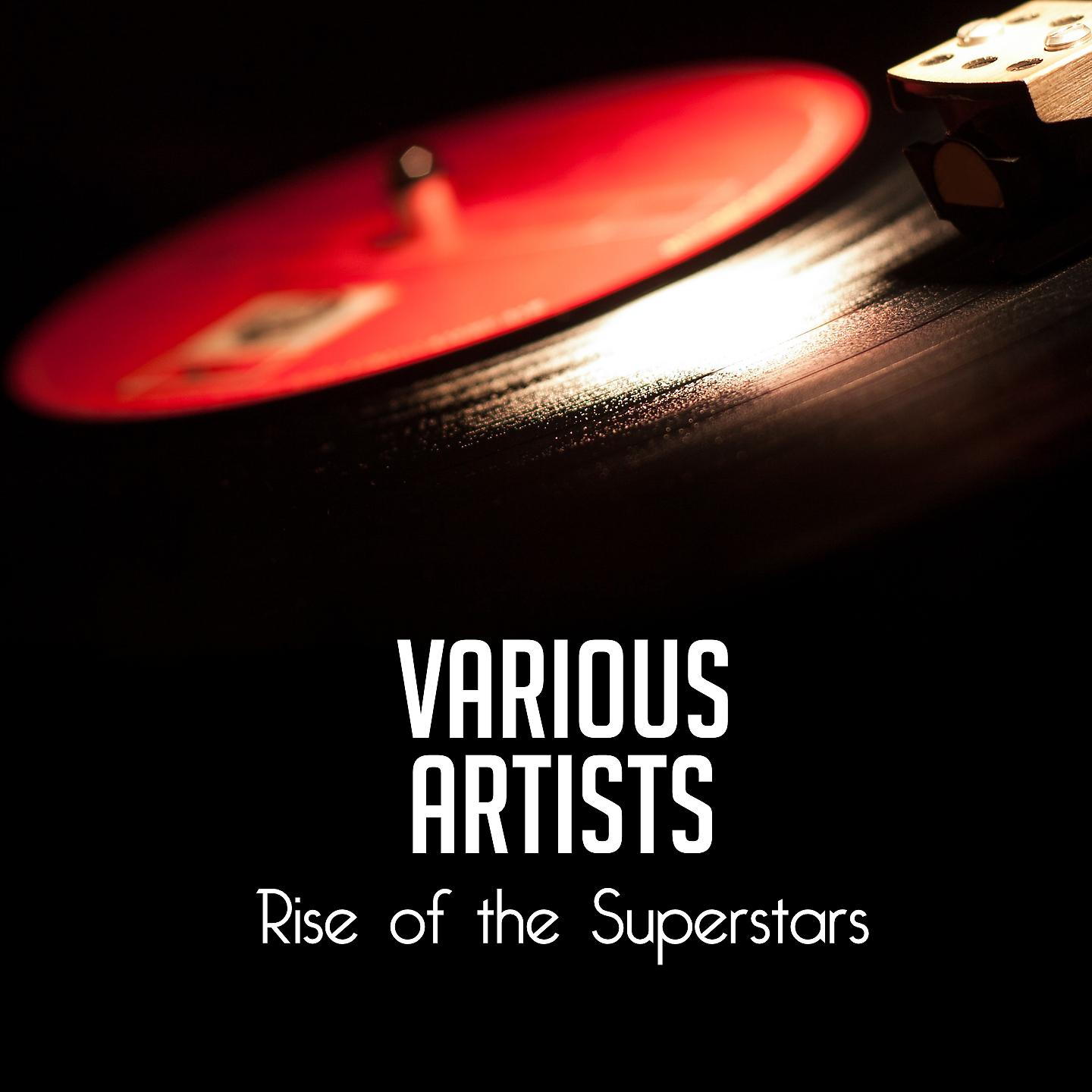 Постер альбома Rise of the Superstars
