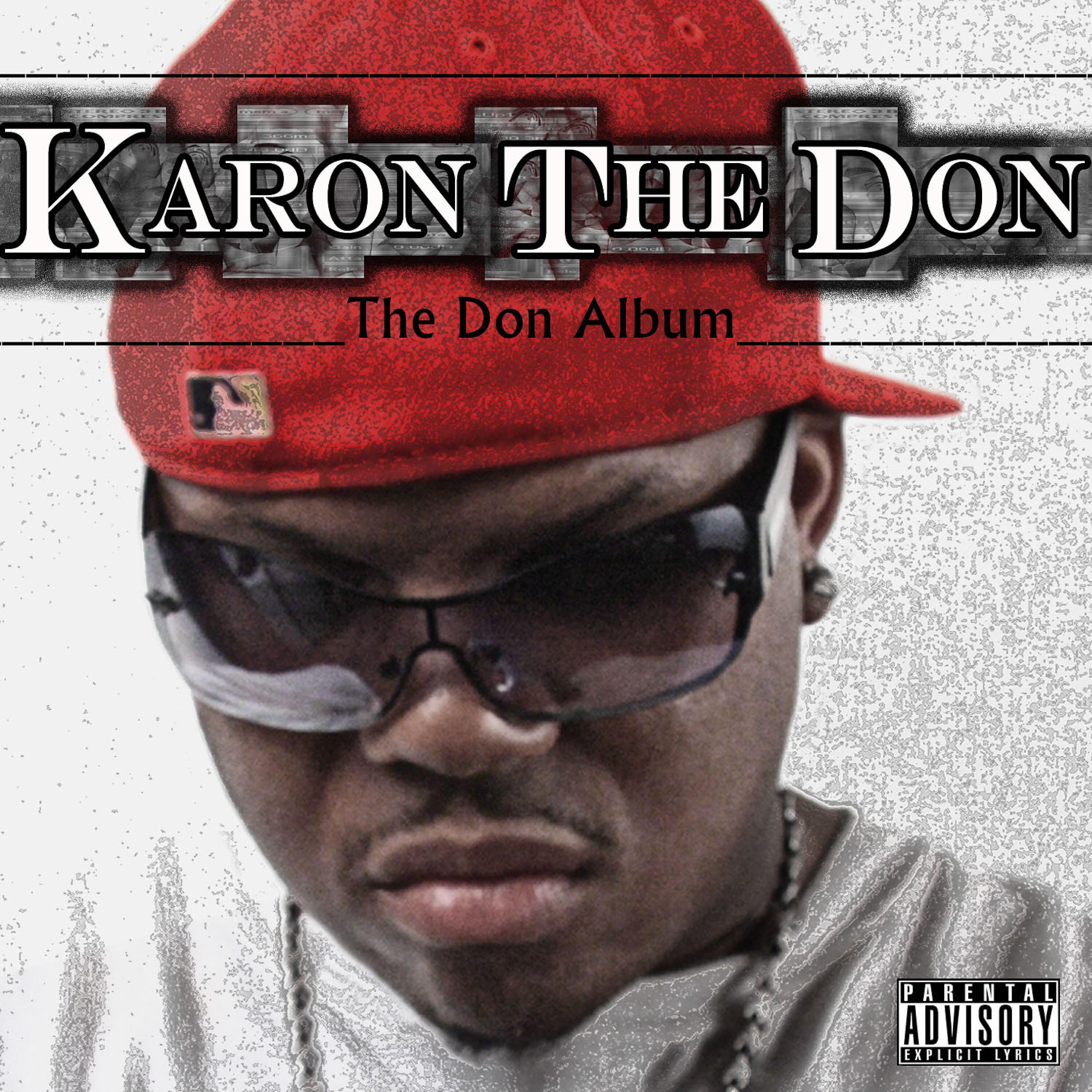 Karon The Don - N the Kitchen (feat. San Quinn)