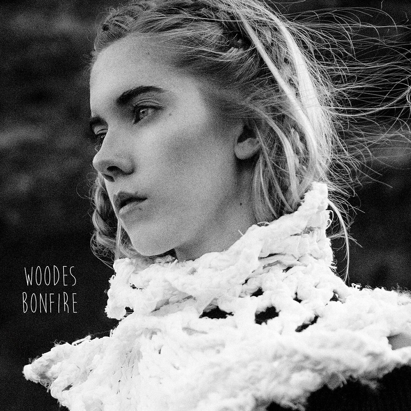 Woodes - Bonfire