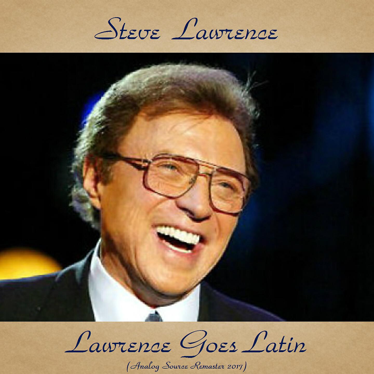 Steve Lawrence - Too Close for Comfort (Remastered 2017)