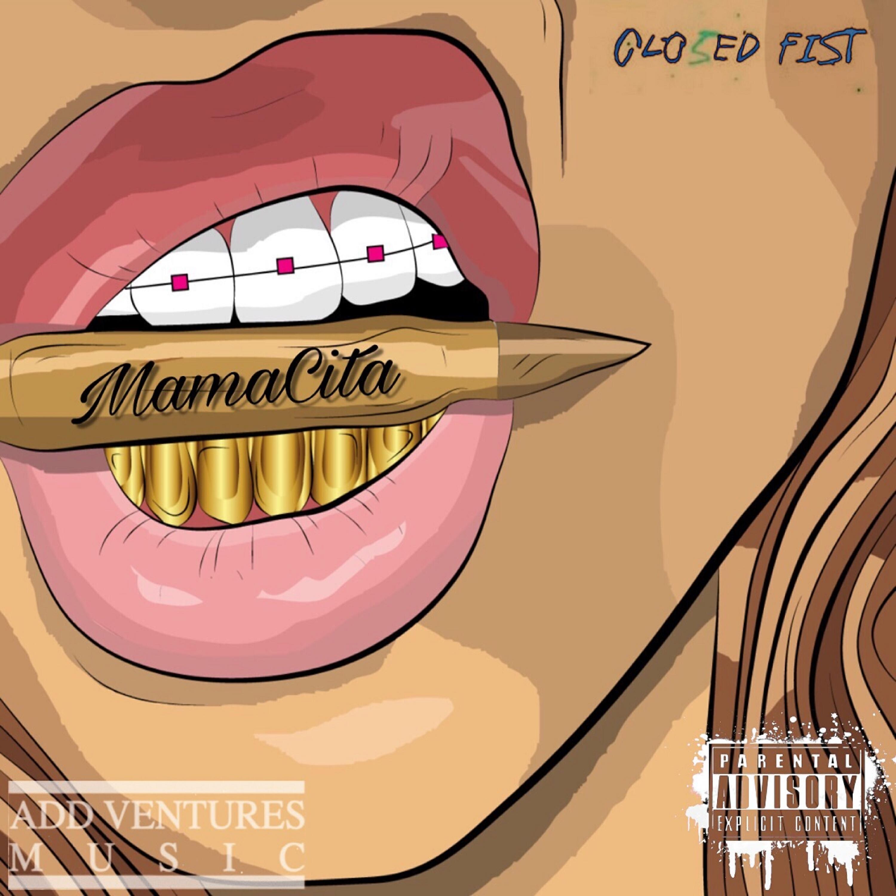 Closed Fist - Mamacita