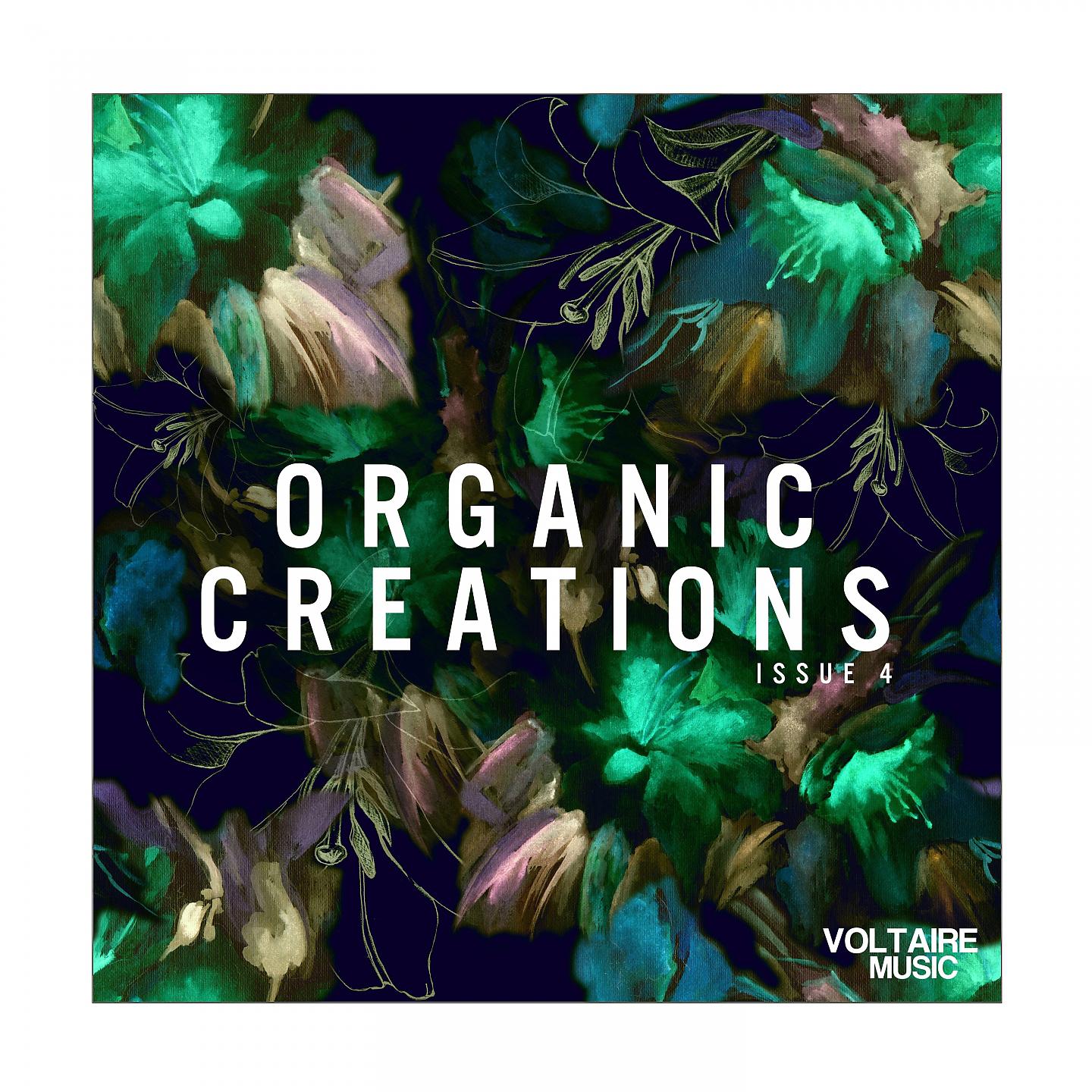 Постер альбома Organic Creations Issue 4