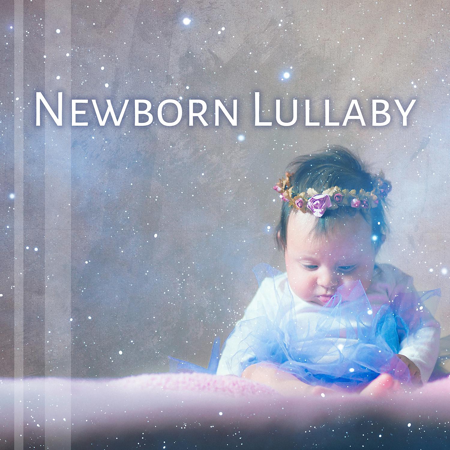 Постер альбома Newborn Lullaby – Instrumental Music for Sleeping, Ambient Lullaby, Soothe your Baby, Sleep Little Baby