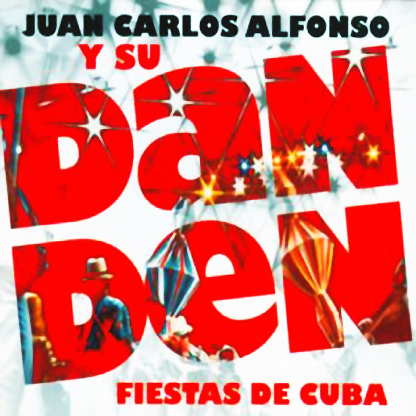Juan Carlos Alfonso Y Su Dan Den - Me Obligaron a Pensar Así (Fuera de Vista) (Remasterizado)
