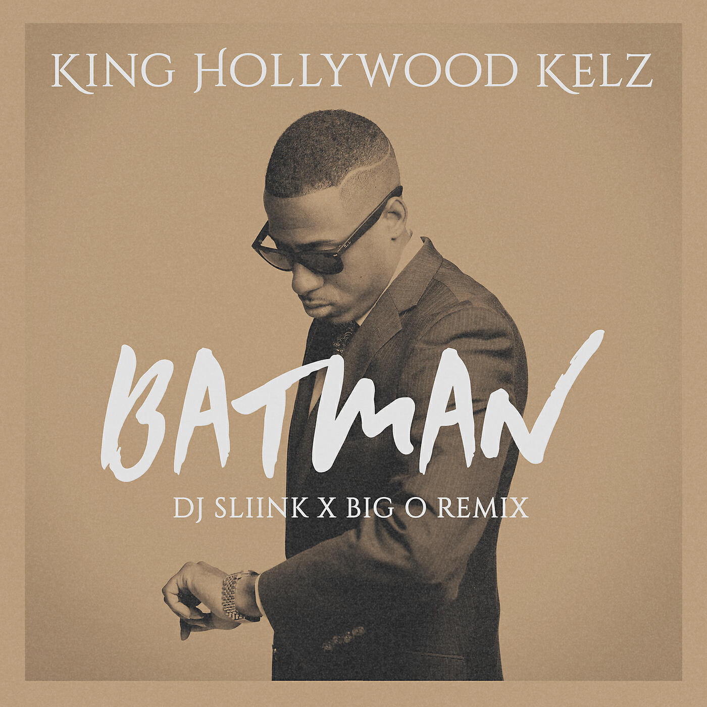 King Hollywood Kelz - Batman (DJ Sliink x Big O Remix)