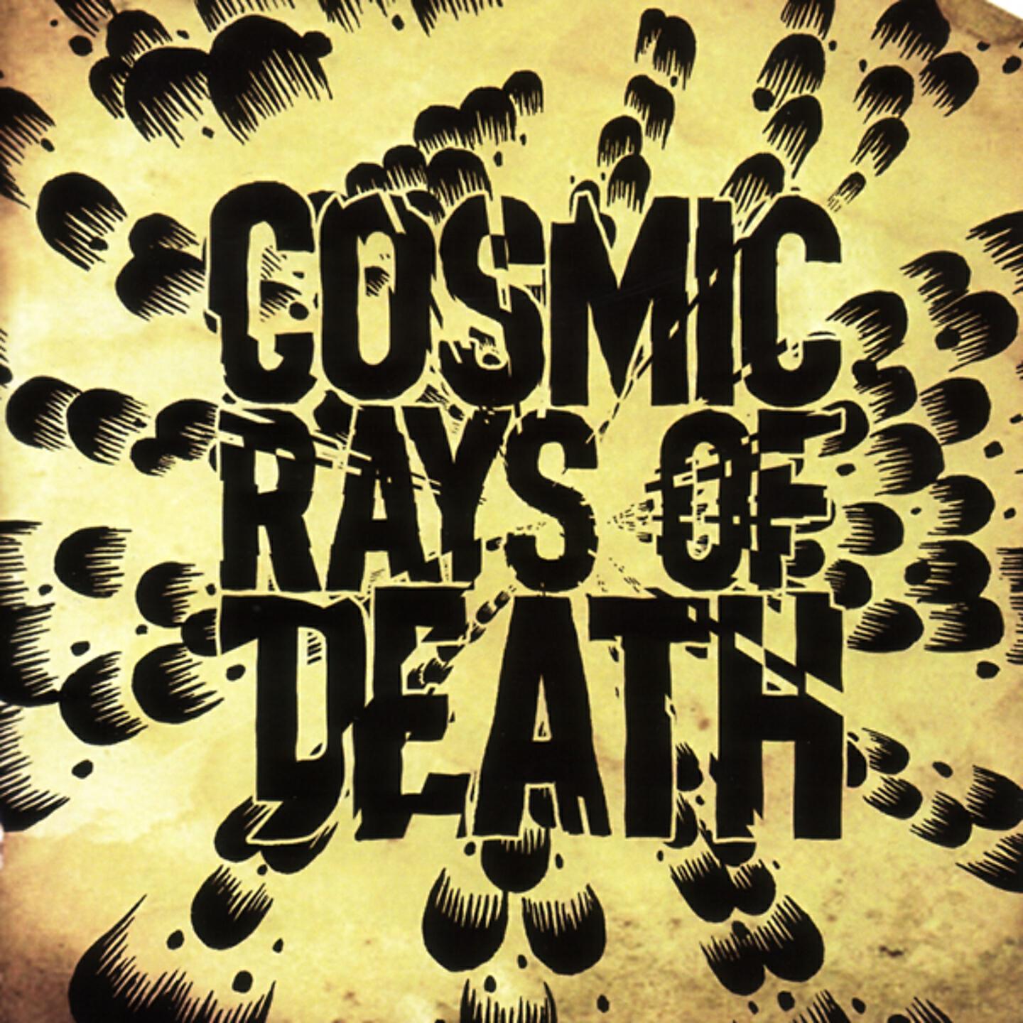 Cosmic Rays Of Death - Count Muon