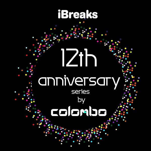 Постер альбома iBreaks 12 Anniversary by Colombo