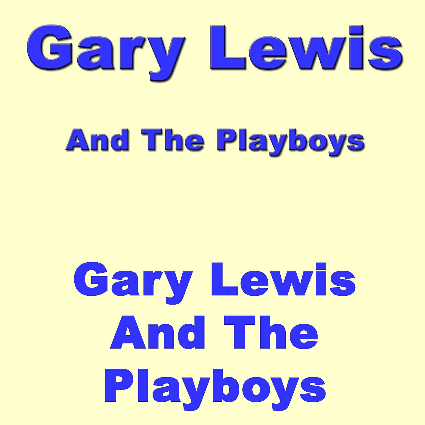 Gary Lewis And The Playboys - Tina (I Held You In My Arms)