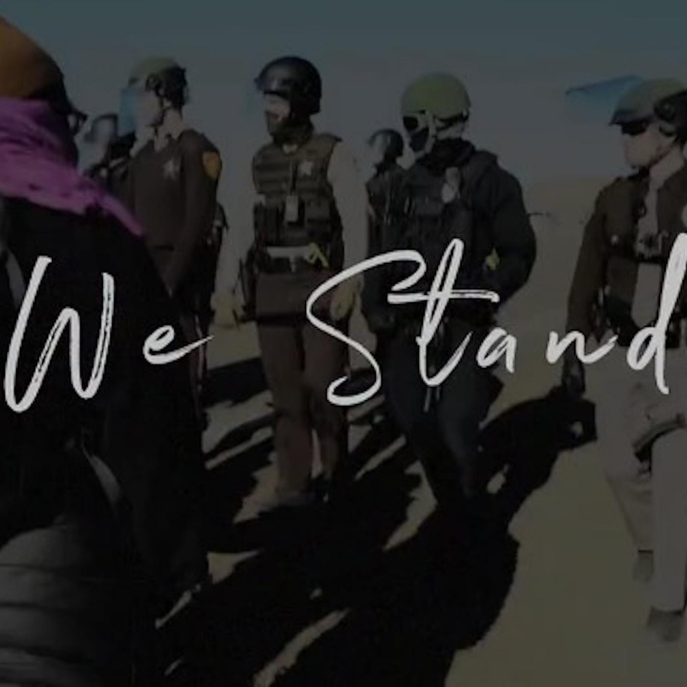 Kelli Love, Jordan Walker & MoonCat Preach - We Stand (feat. Oceti Sakowin Youth Runners)