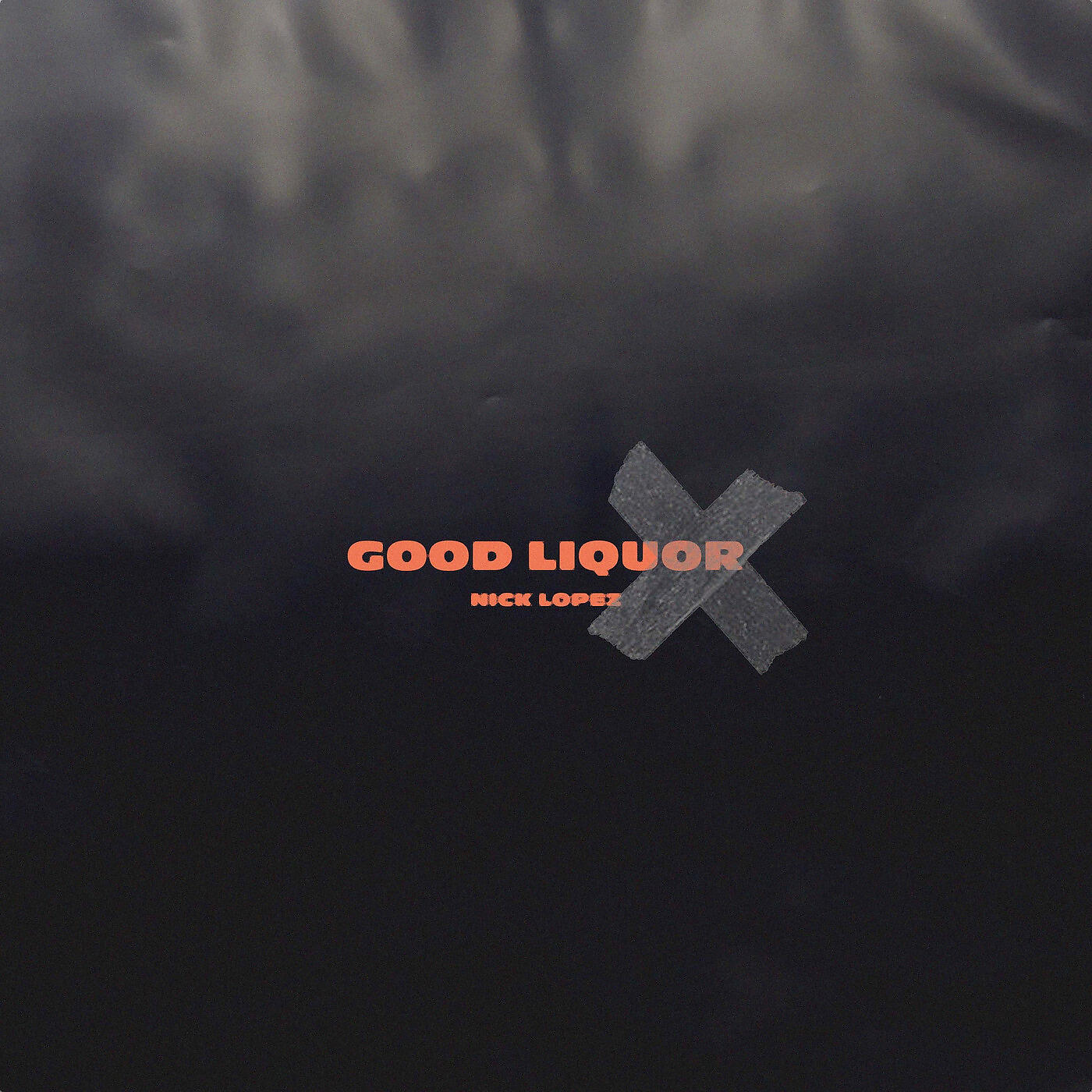 Nick Lopez - Good Liquor (feat. Anthony Russo & Justin Stone)