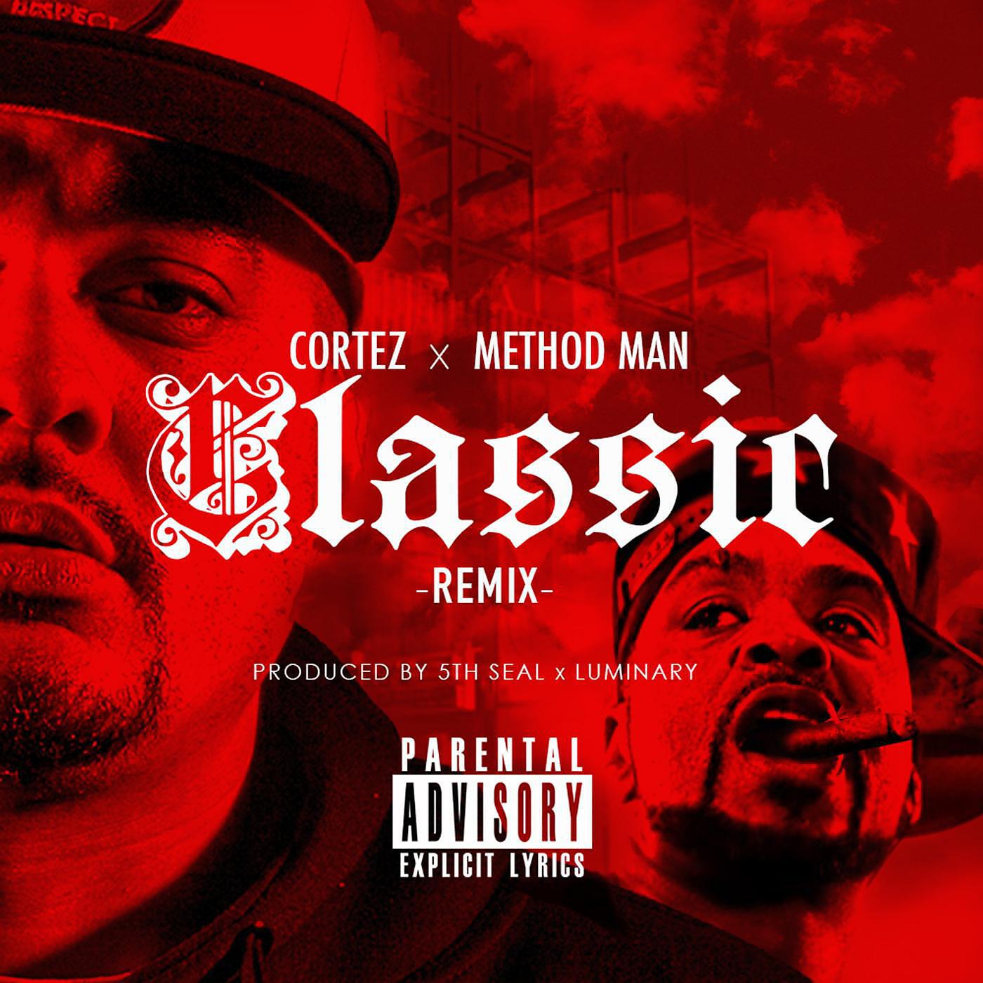 Cortez - Classic (Remix) [feat. Method Man]