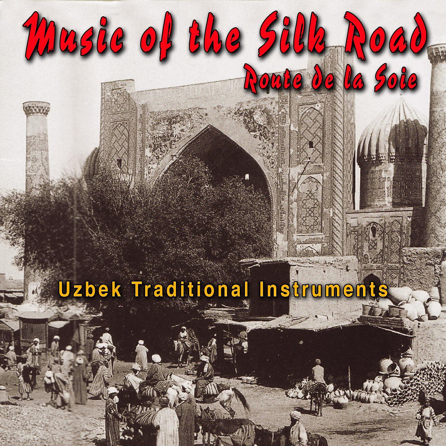 Uzbek Instrumental Ensemble - Karavan