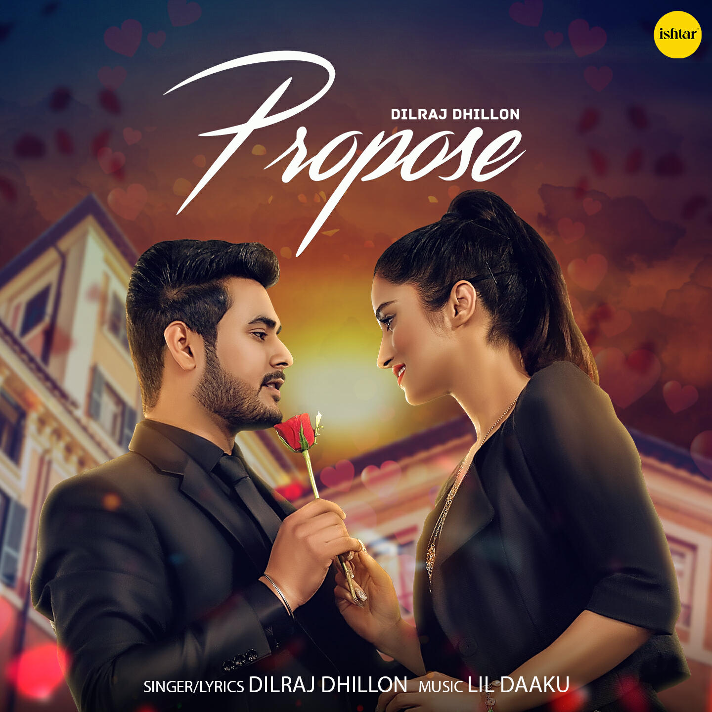 Dilraj Dhillon - Propose