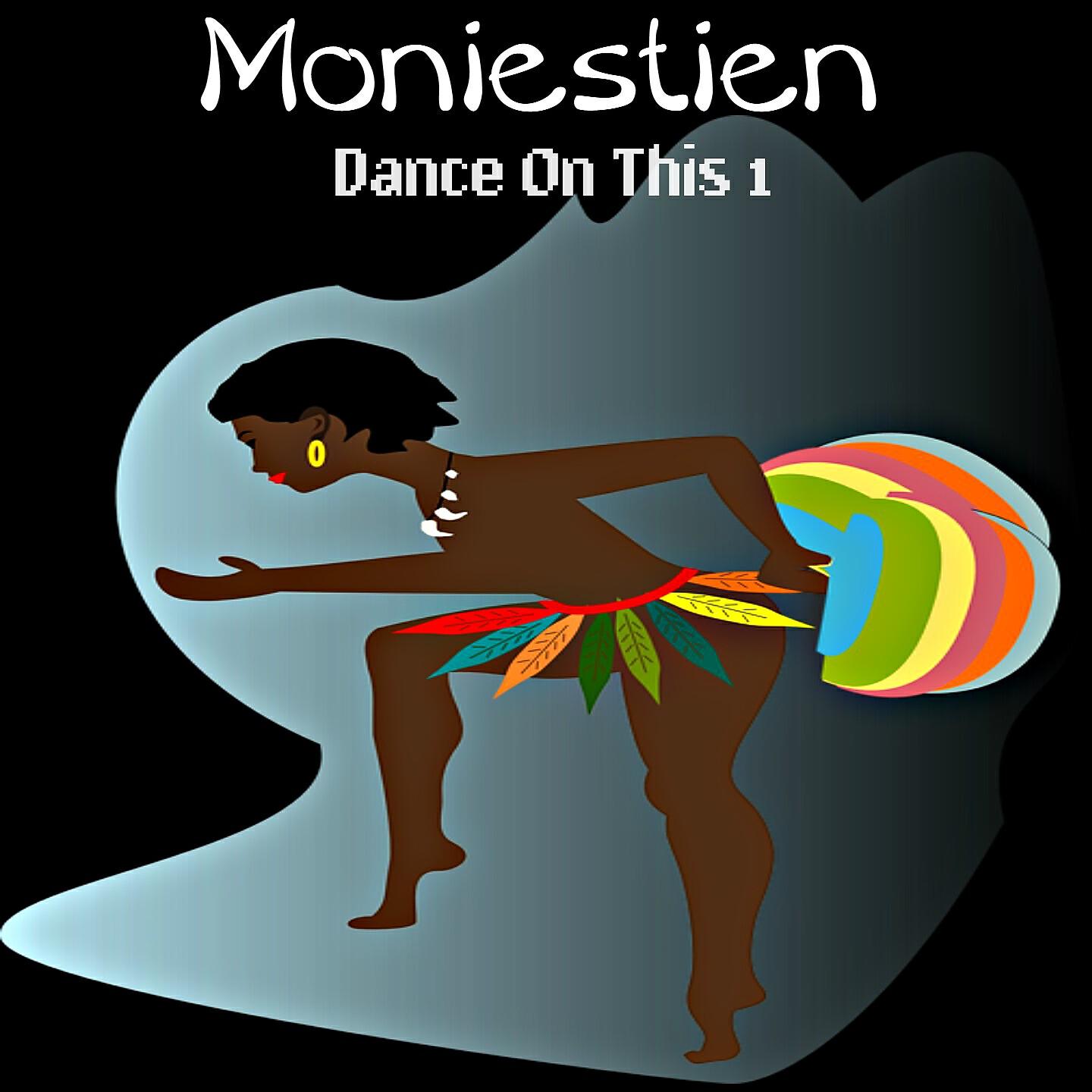 Moniestien - Dance on This 1 (Sava Boric Club Mix)