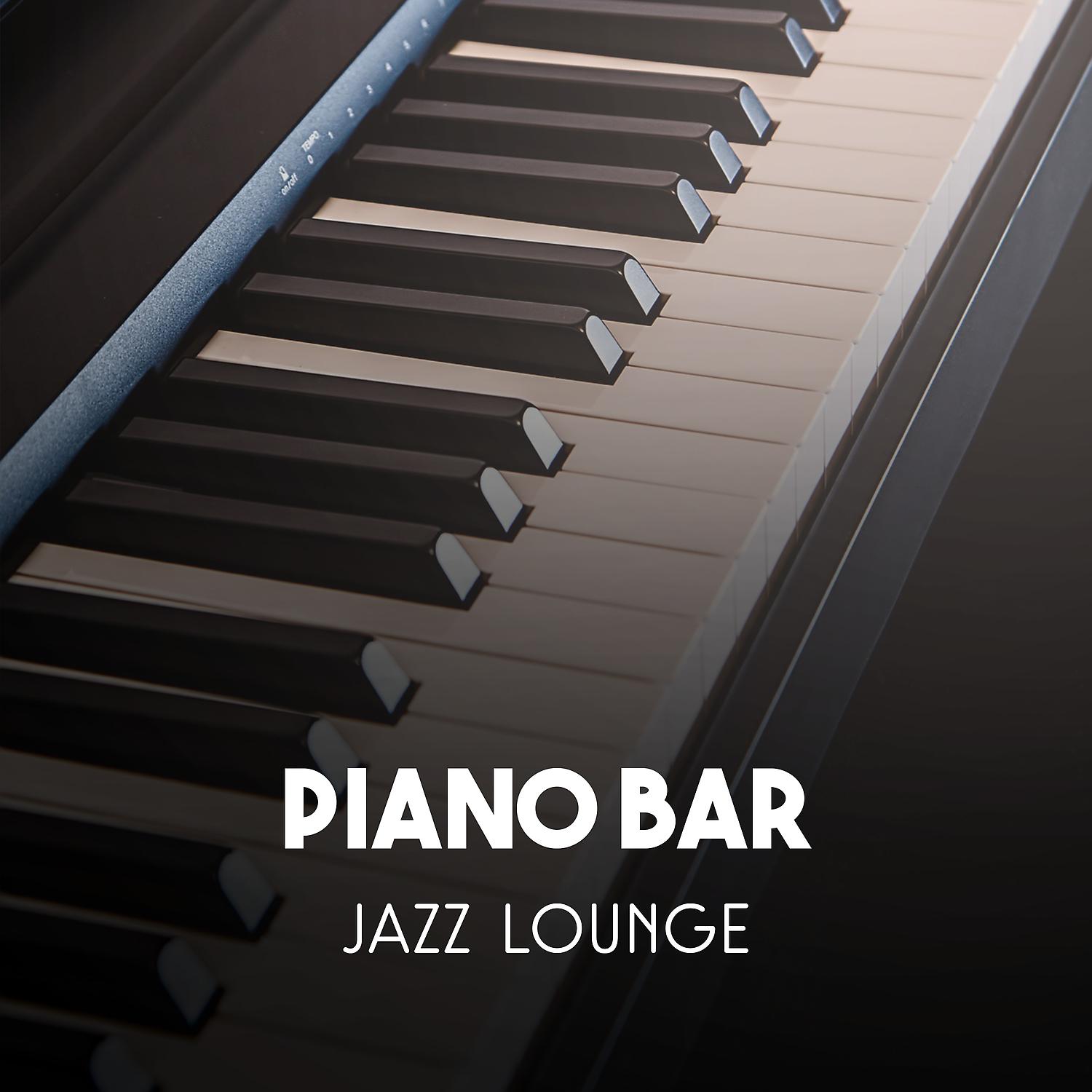 Постер альбома Piano Bar Jazz Lounge – Sensual Wine Bar, Easy Listening Background, Midnight Club Ambient, Shades of Love, Relaxing Instrumental In Paris
