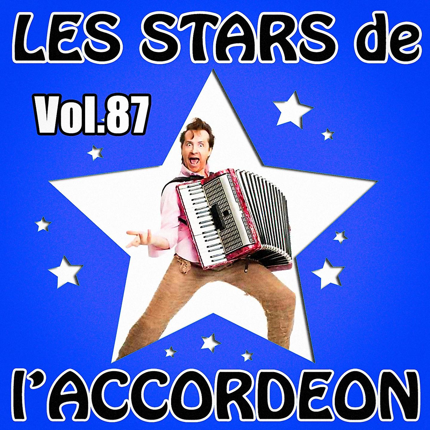 Постер альбома Les stars de l'accordéon, vol. 87