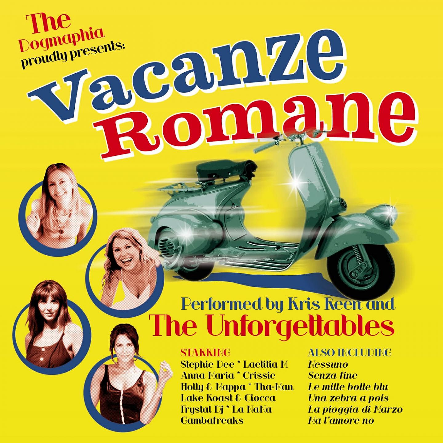 The Unforgettables - Vacanze romane (Dogshift Vs. La Nana Rmx Edit)