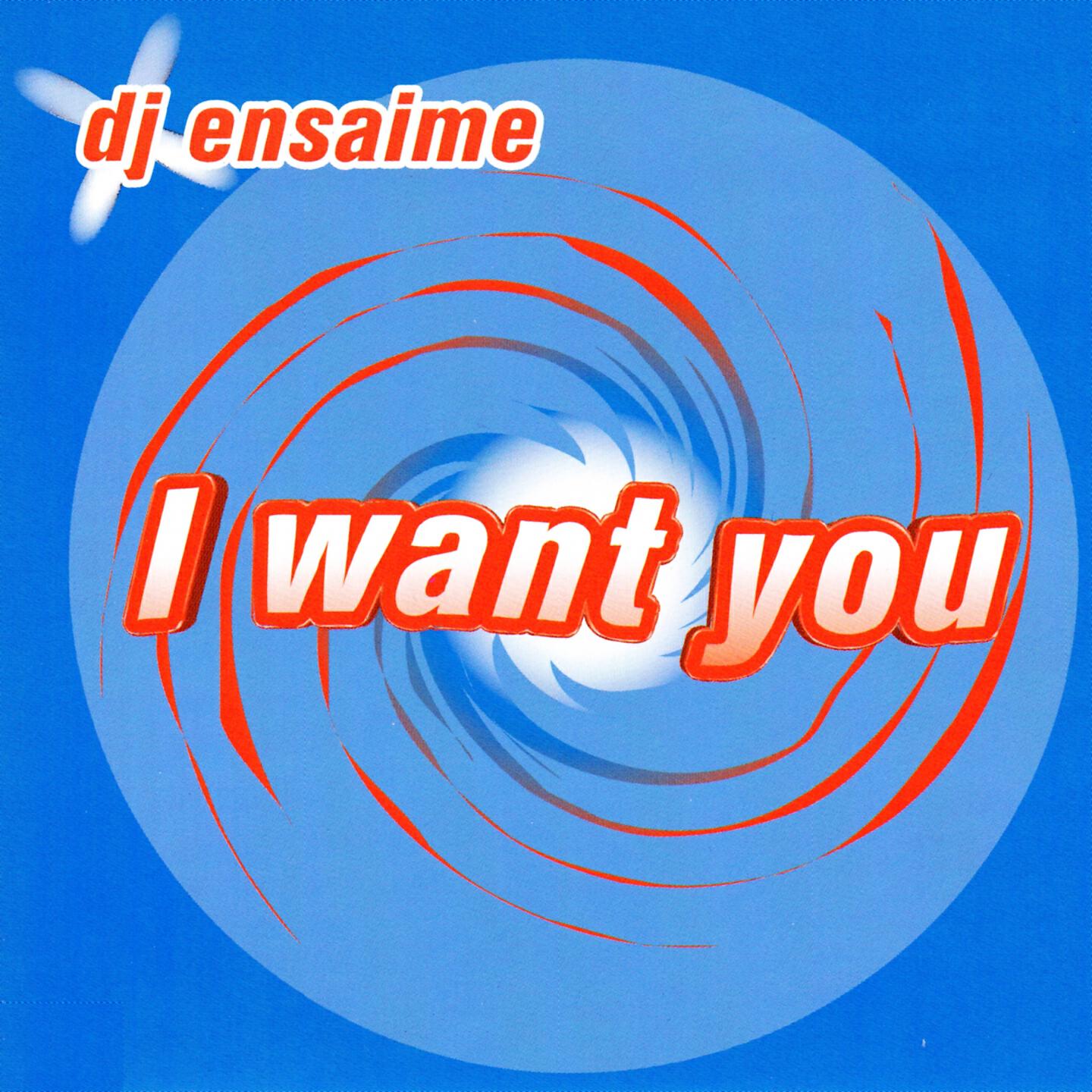 Dj Ensaime - I Want You (Devotional Edit)
