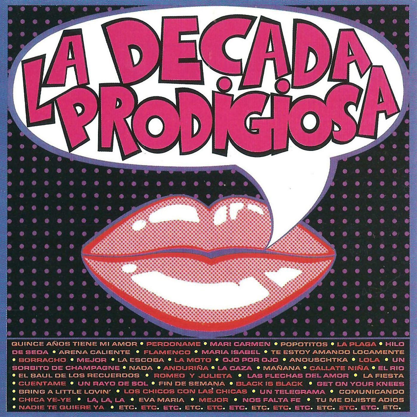 Постер альбома La Decada Prodigiosa