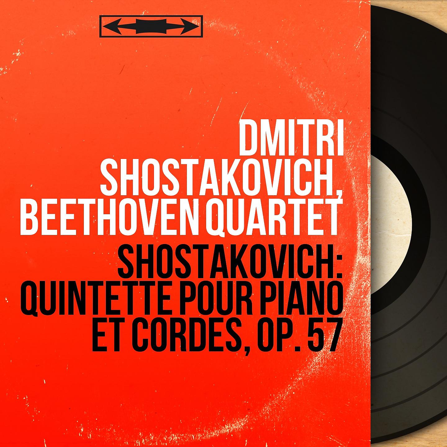 Постер альбома Shostakovich: Quintette pour piano et cordes, Op. 57