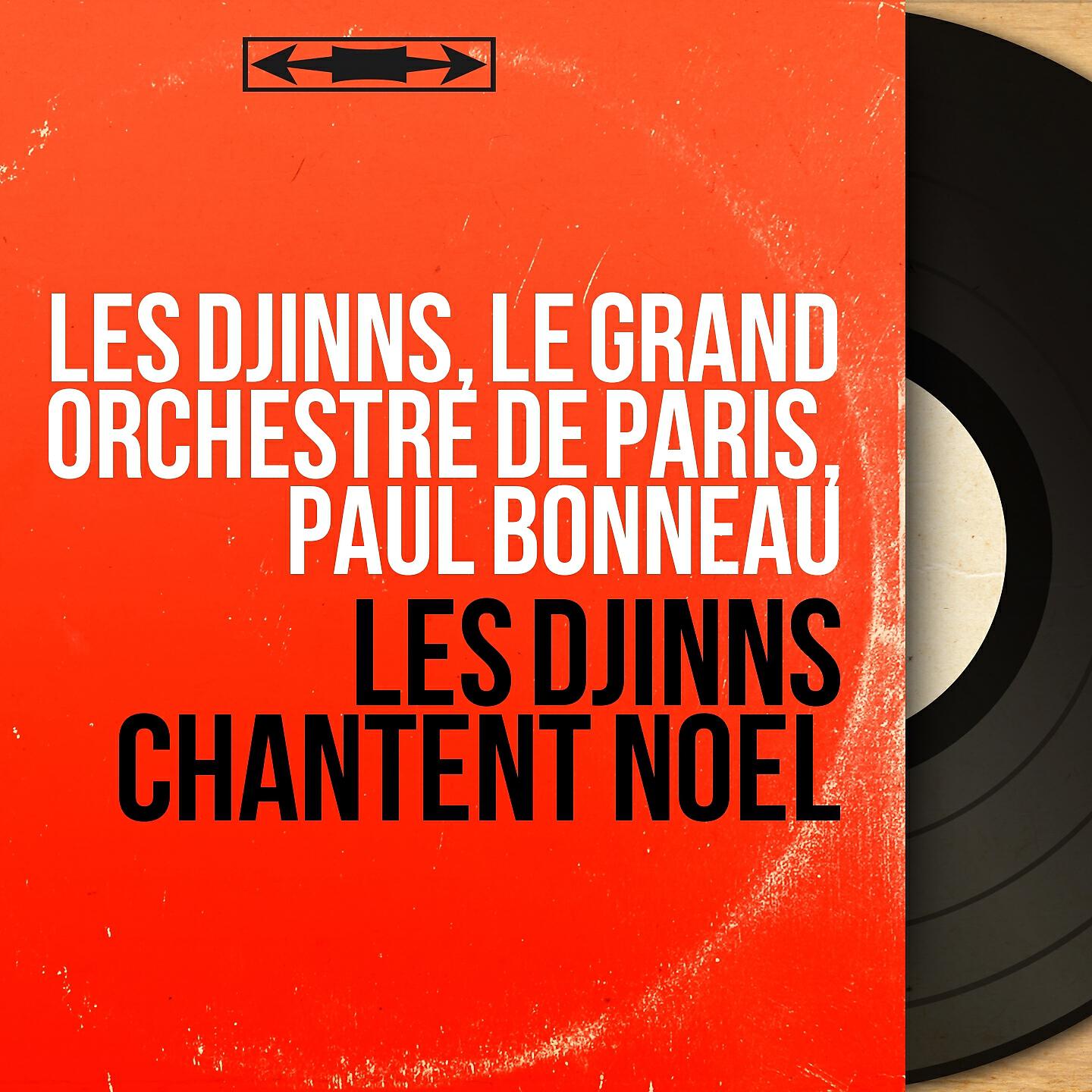Les Djinns - Il est le né le divin enfant (Arranged By Paul Bonneau)