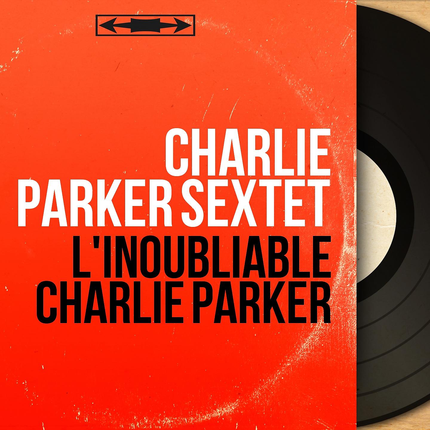 Постер альбома L'inoubliable Charlie Parker