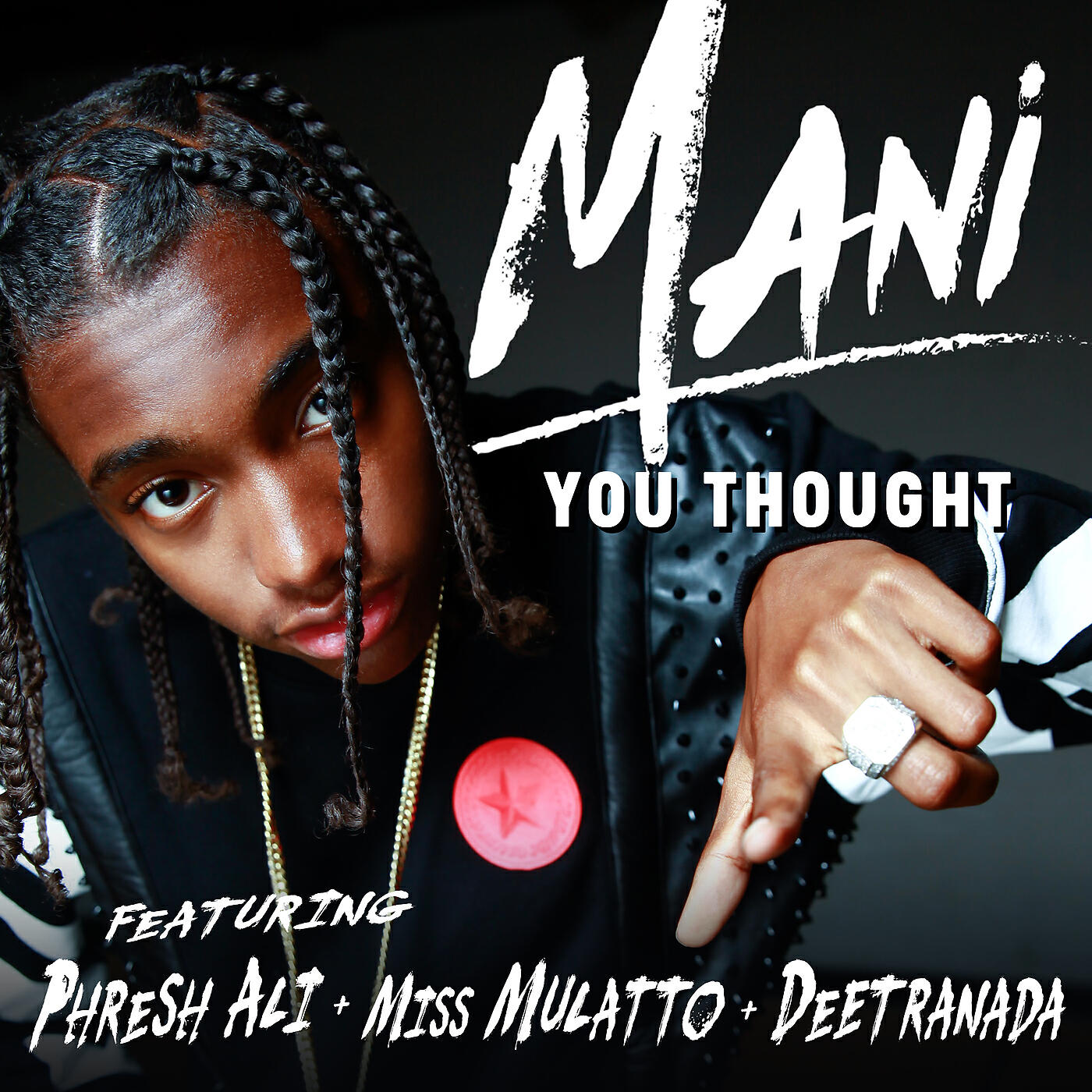 Mani, Phresh Ali, Miss Mulatto, Deetranada - You Thought ноты