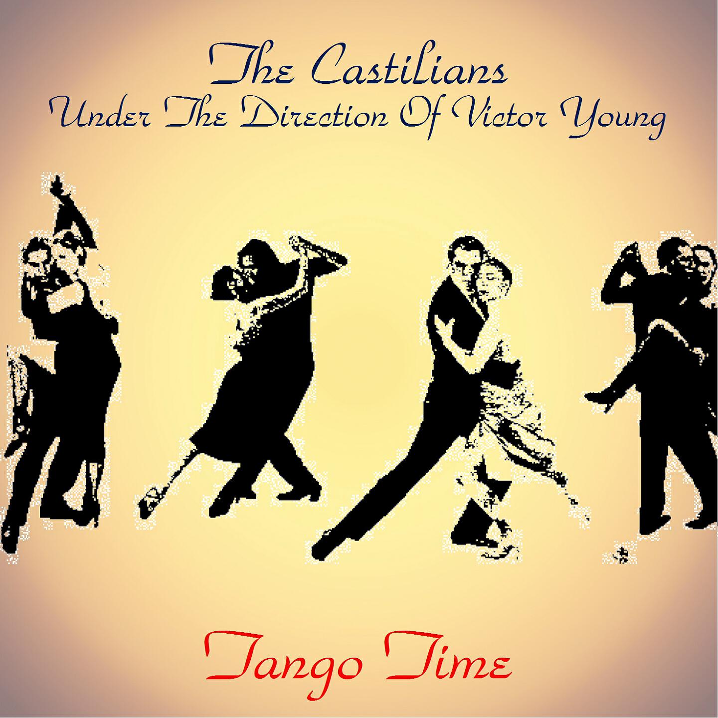 The Castilians Under The Direction Of Victor Young - Queja Pampera (Remastered 2017)