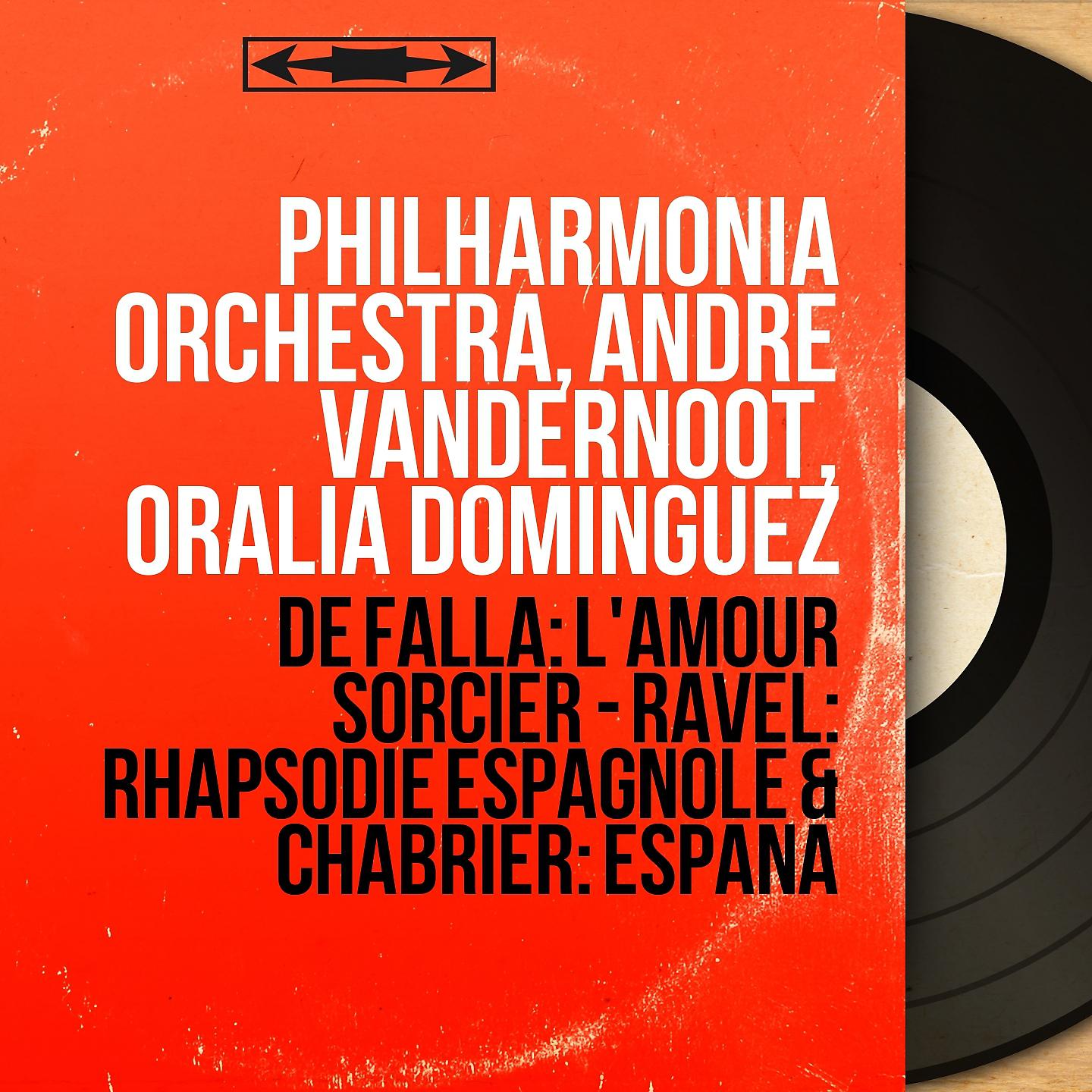 Постер альбома De Falla: L'amour sorcier - Ravel: Rhapsodie espagnole & Chabrier: España