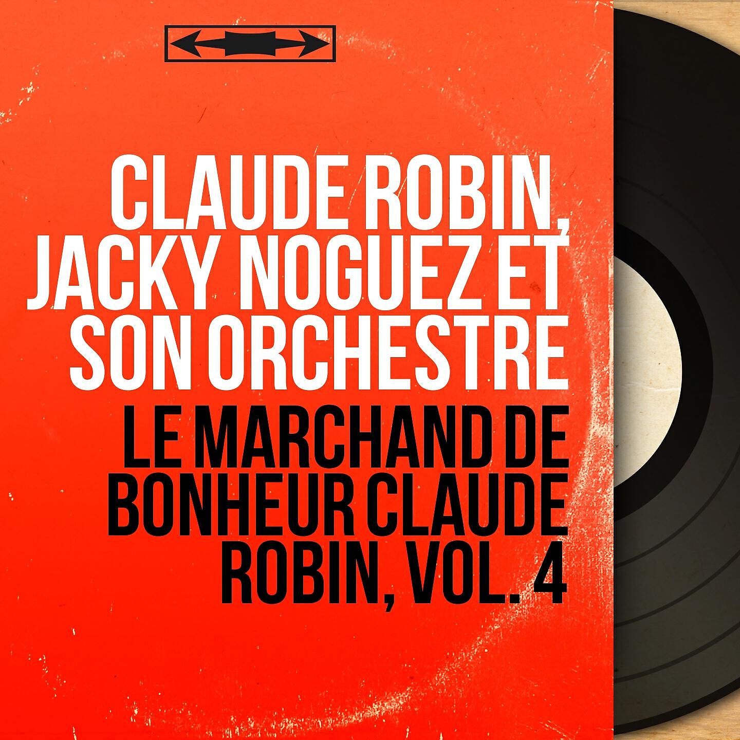 Claude Robin - Bons baisers, à bientôt