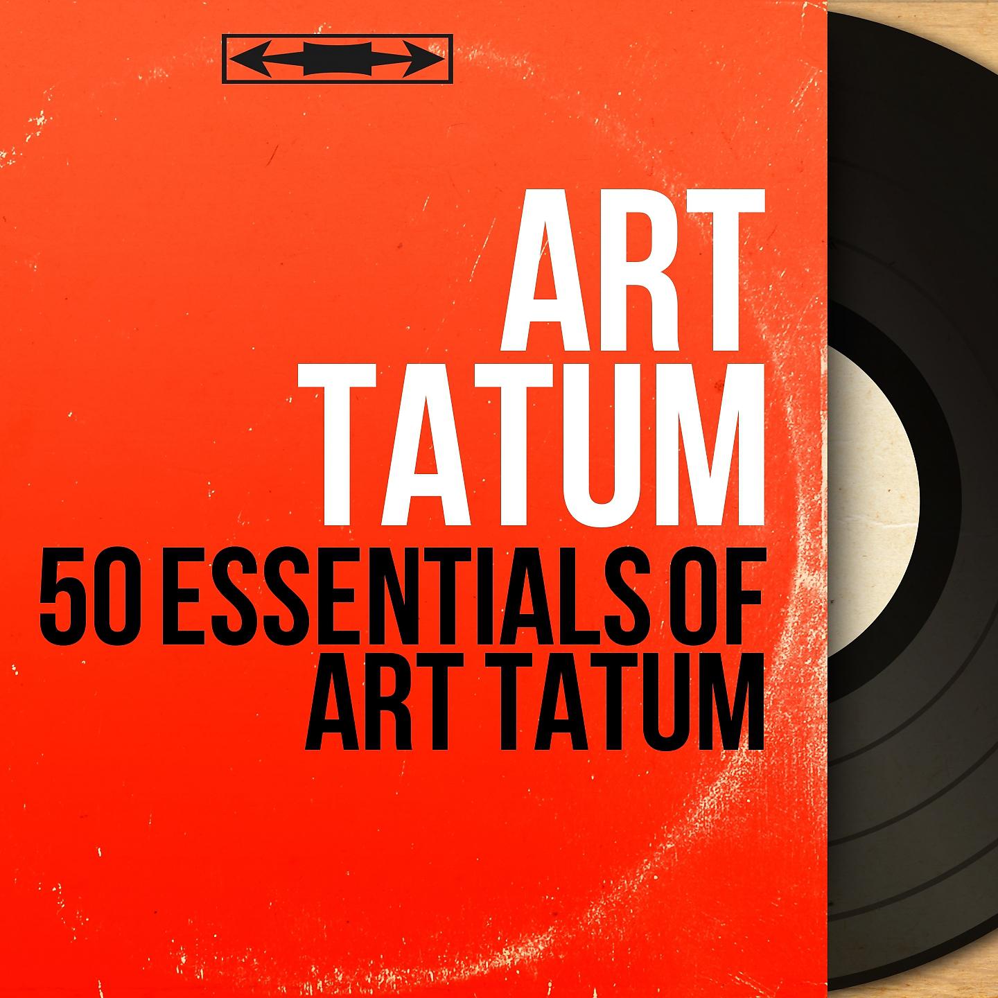 Постер альбома 50 Essentials of Art Tatum