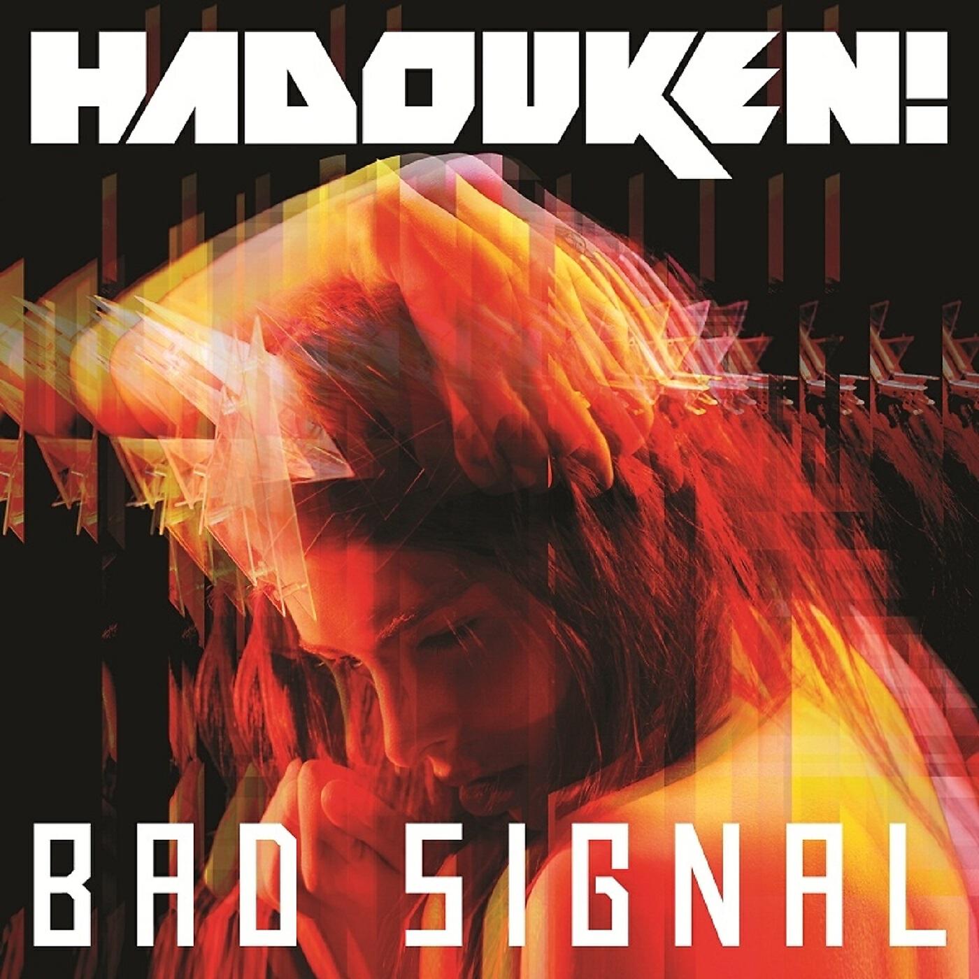 Hadouken! - Bad Signal (The Prototypes Remix)
