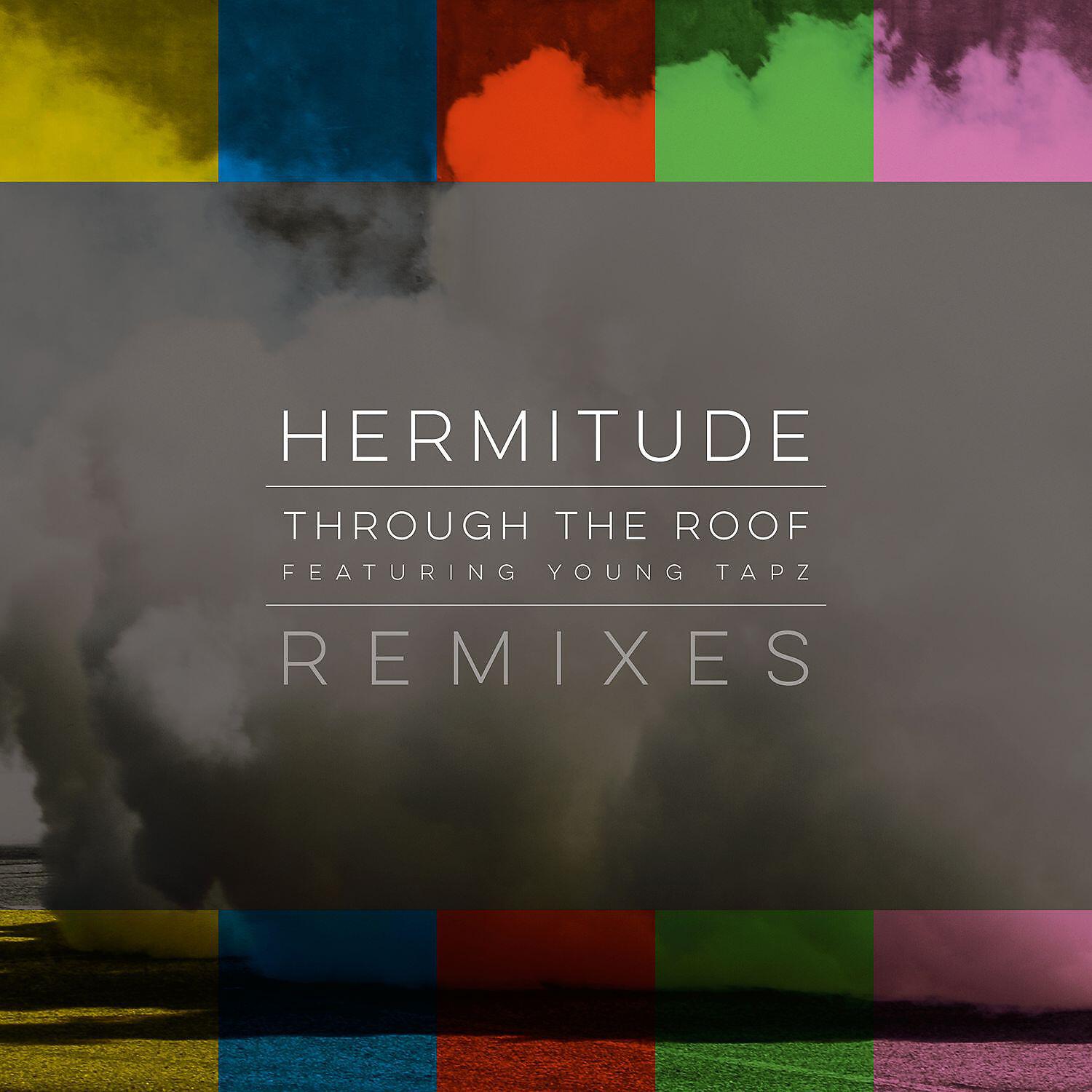 Hermitude - Through the Roof (feat. Young Tapz) [Kilter Remix]