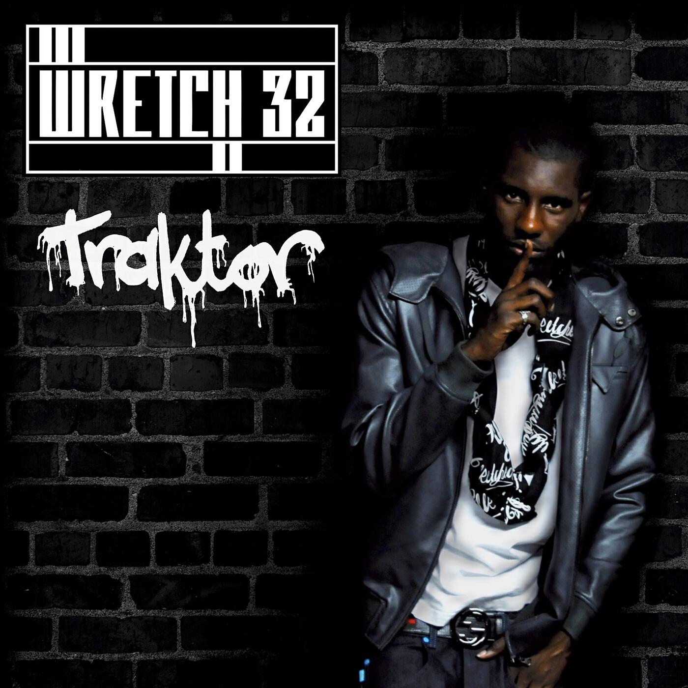 Wretch 32 - Traktor (Brooks Brothers Remix)