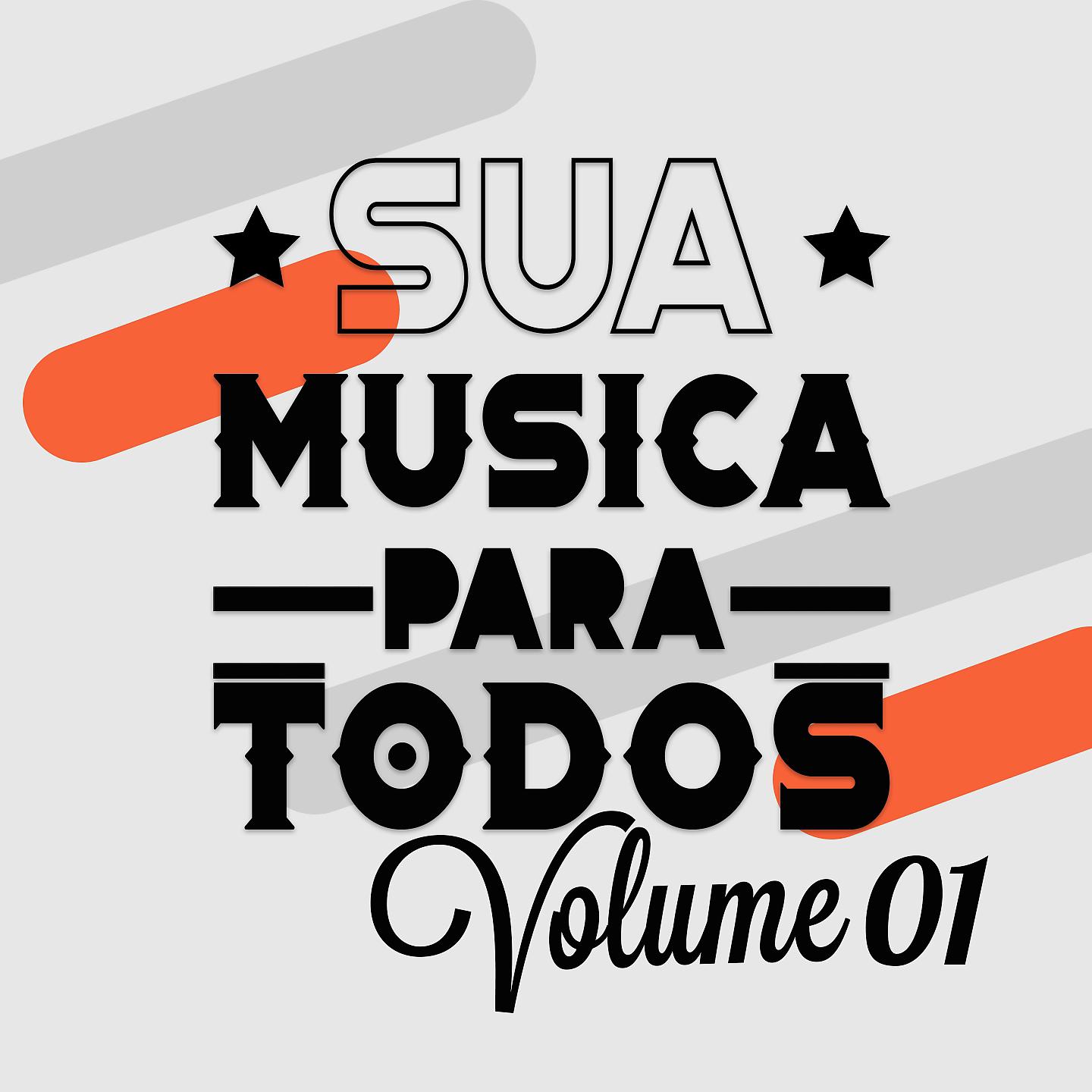 Постер альбома Sua Música para Todos, Vol. 1