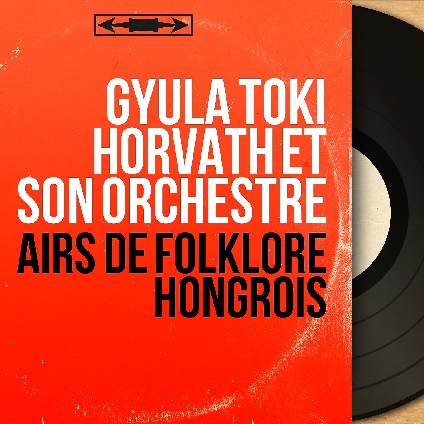 Постер альбома Airs de folklore hongrois