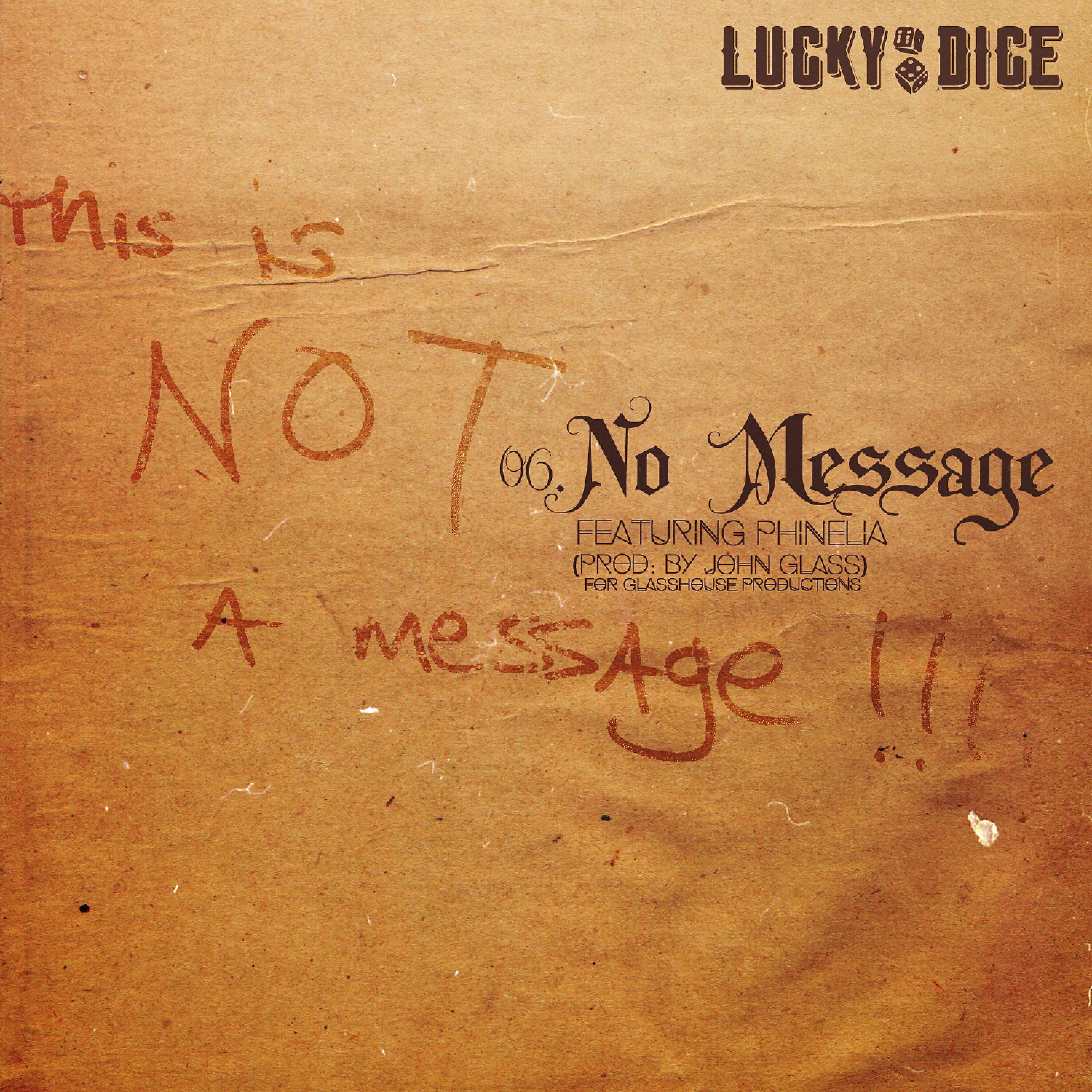 Lucky Dice - No Message (feat. Phinelia)
