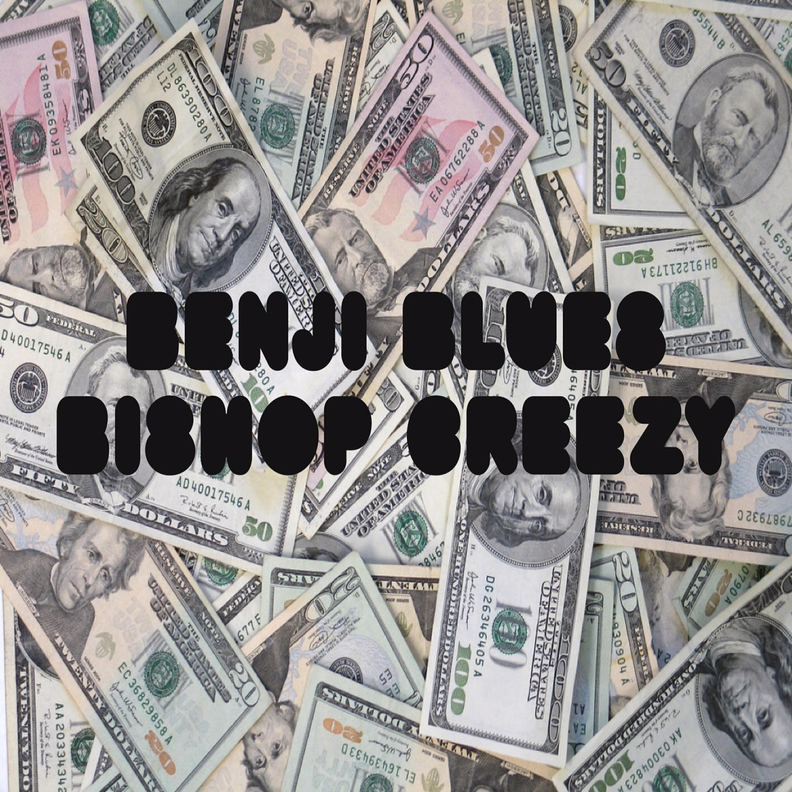 Bishop Creezy - Benji Blues