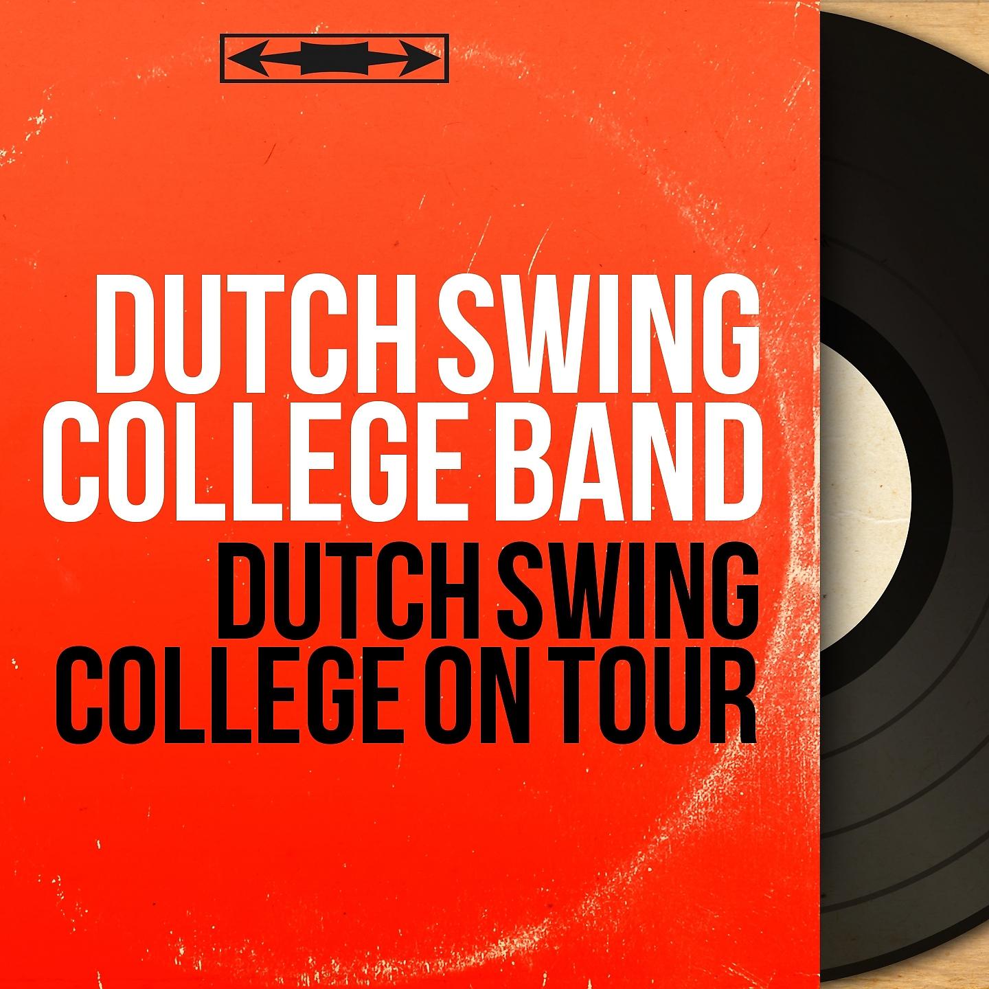 Постер альбома Dutch Swing College On Tour
