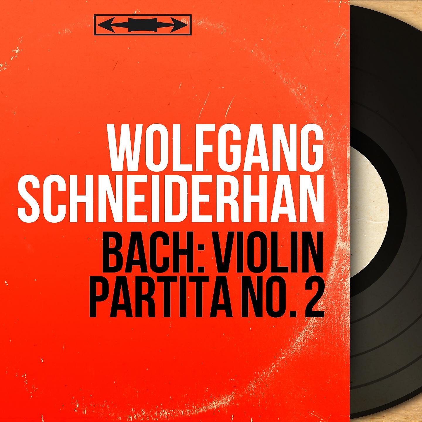Постер альбома Bach: Violin Partita No. 2
