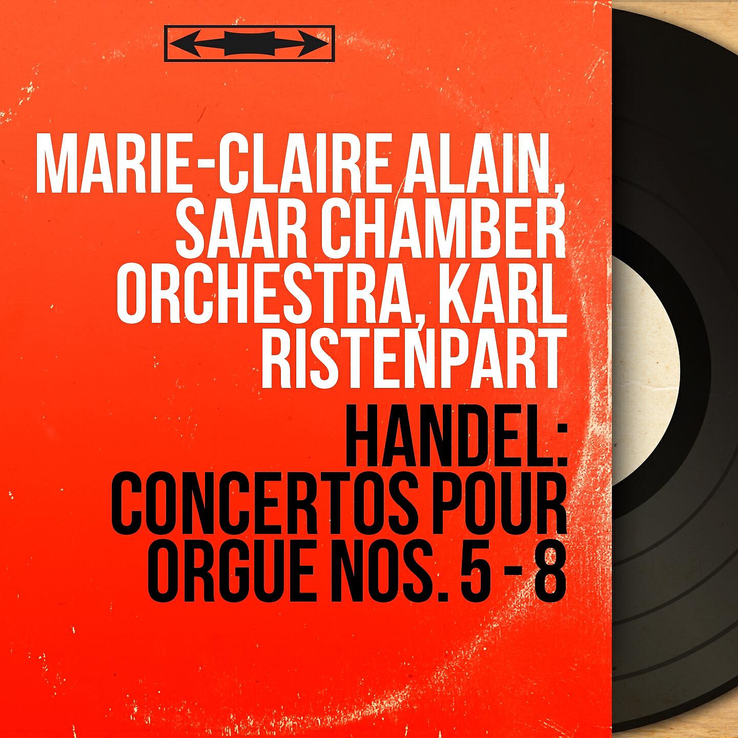 Marie-Claire Alain - Concerto pour orgue No. 5 in F Major, Op. 4 No. 5, HWV 293: III. Alla siciliana