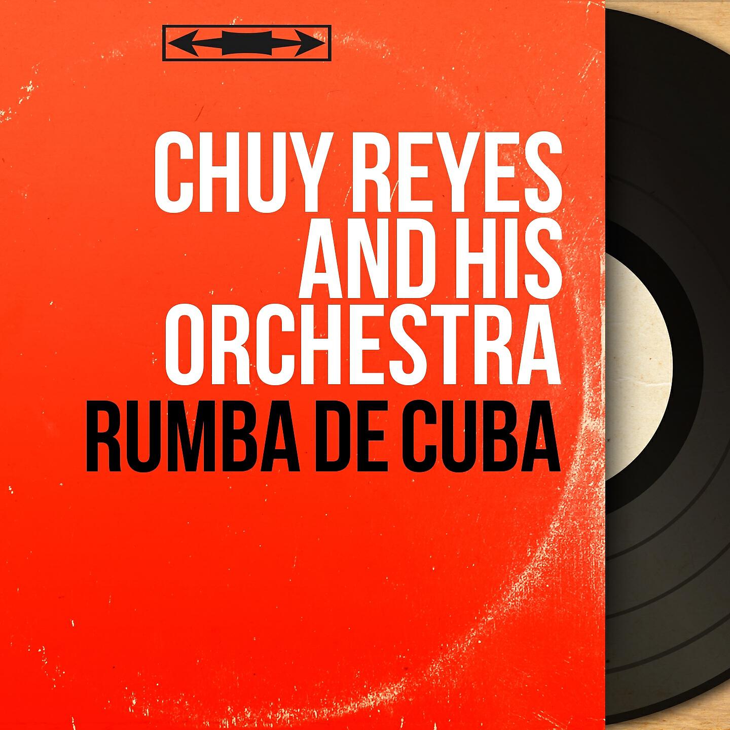 Chuy Reyes and His Orchestra - Baracoa