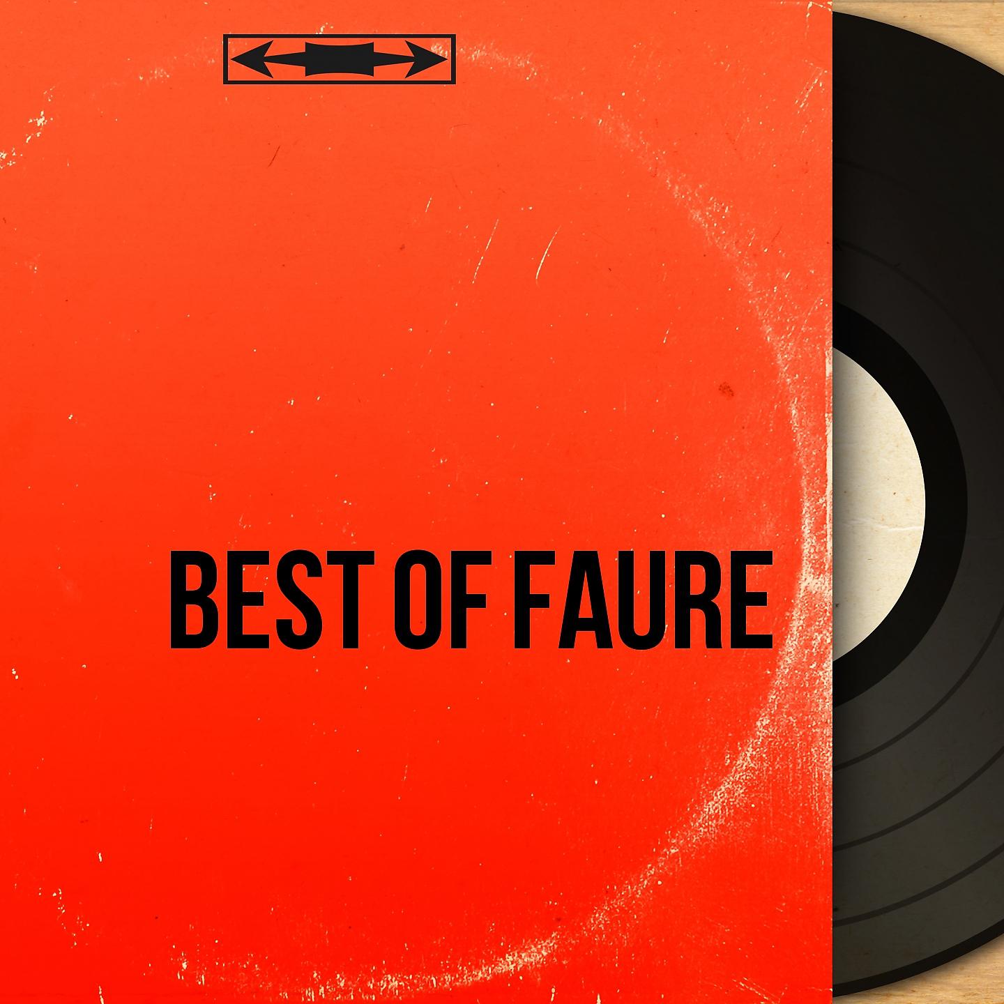 Постер альбома Best of Fauré