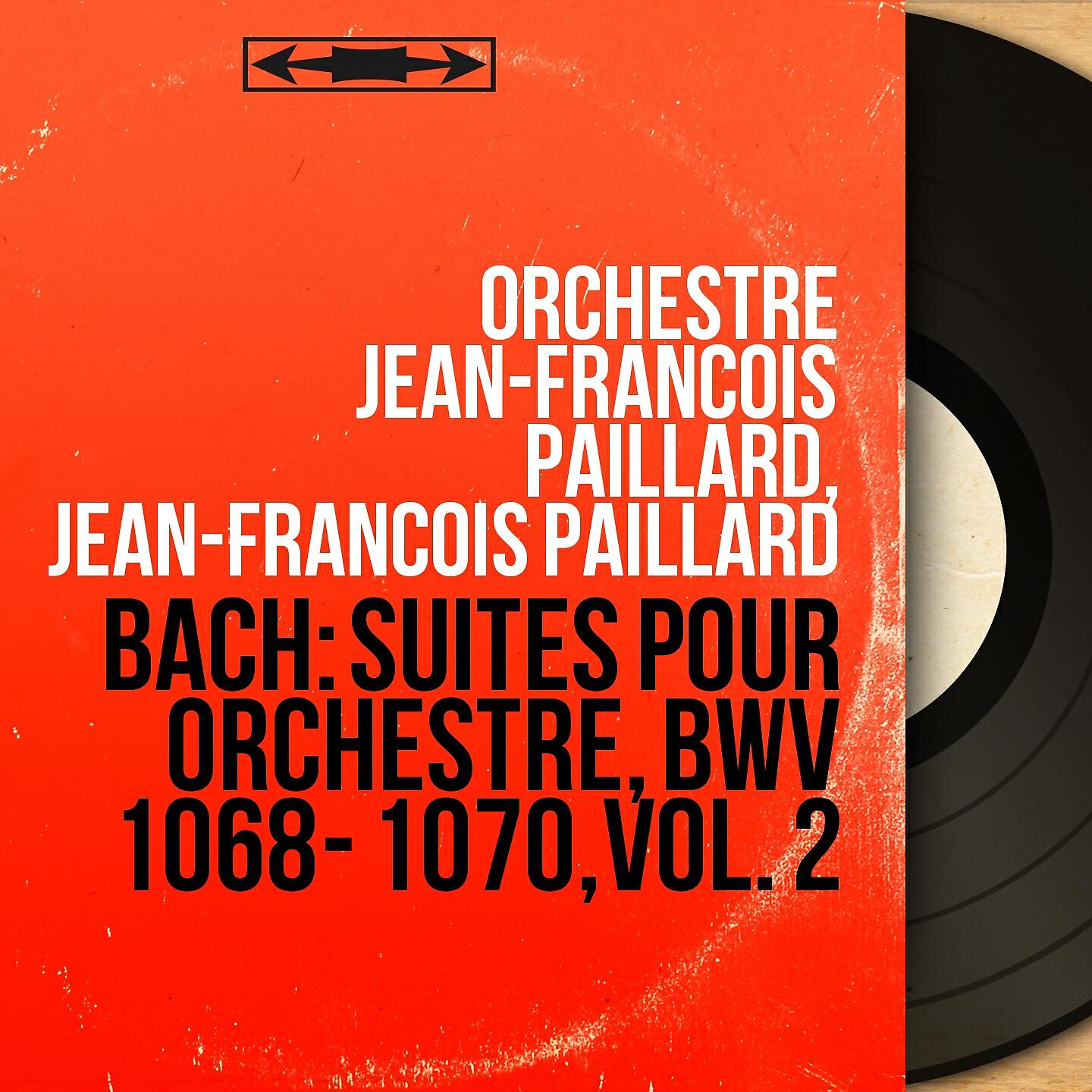 Orchestre Jean-François Paillard - Suite pour orchestre No. 5 in G Minor, BWV 1070: Larghetto