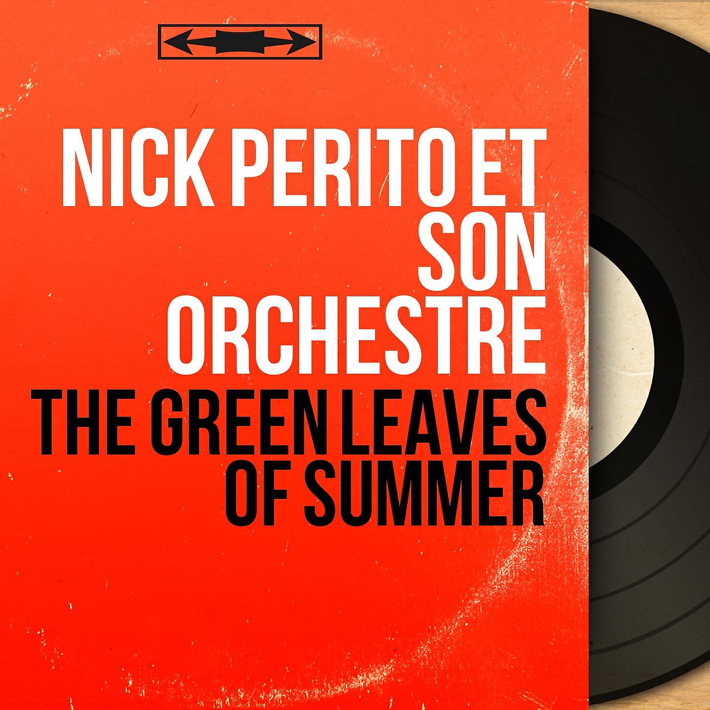 Nick Perito et son orchestre - The Green Leaves of Summer (From 